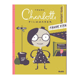 YOUNG CHARLOTTE, FILMMAKER