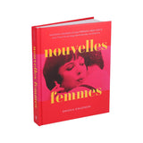 NOUVELLES FEMMES: MODERN WOMEN OF THE FRENCH NEW WAVE AND THEIR ENDURING CONTRIBUTION TO CINEMA