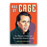 AGE OF CAGE: FOUR DECADES OF HOLLYWOOD THROUGH ONE SINGULAR CAREER