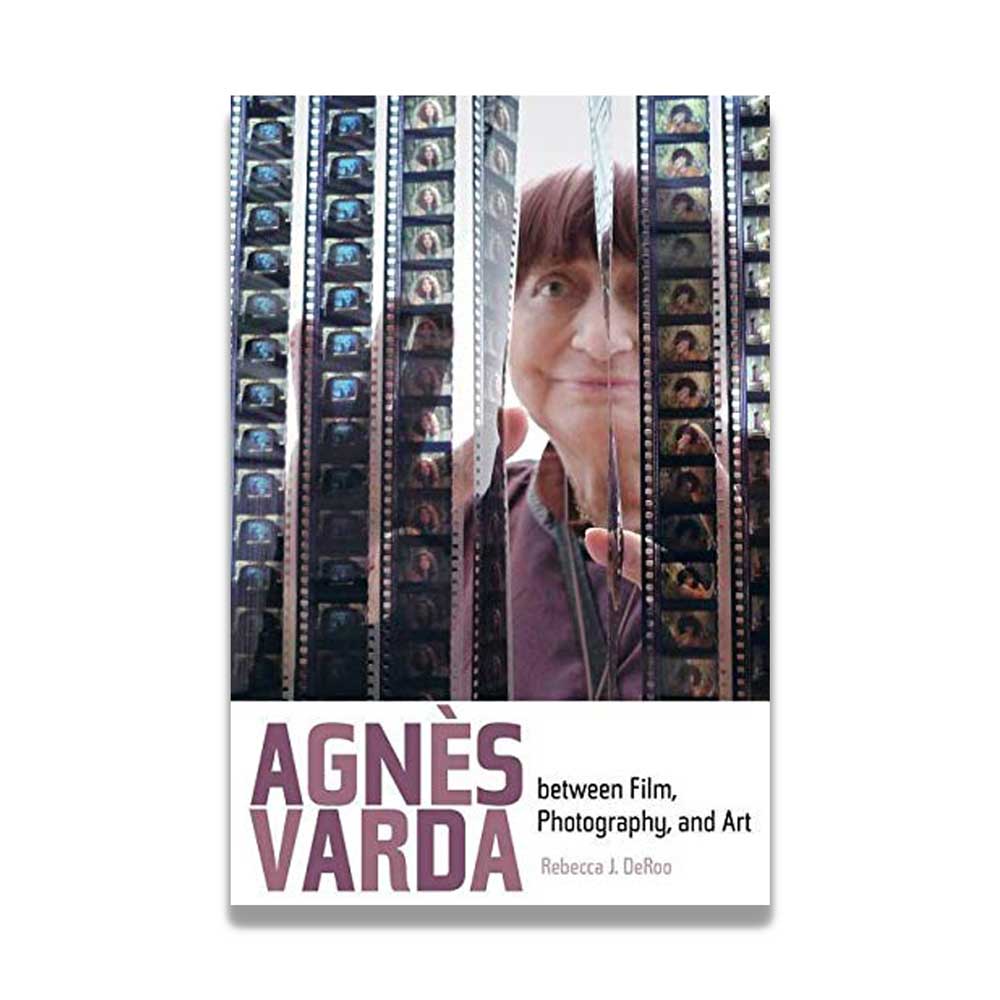 AGNES VARDA BETWEEN FILM, PHOTOGRAPHY, AND ART