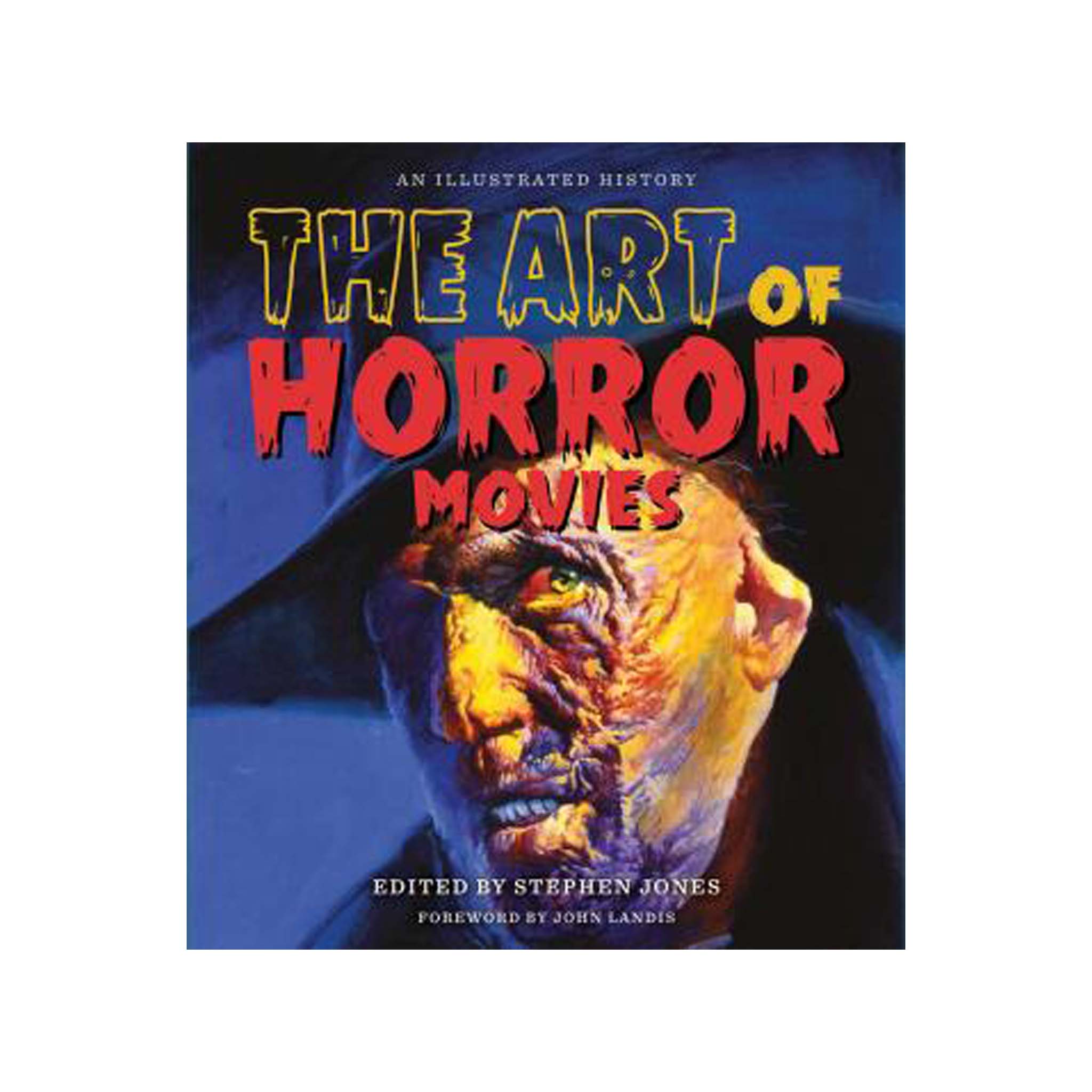 ART OF HORROR MOVIES: AN ILLUSTRATED HISTORY