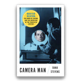 CAMERA MAN: BUSTER KEATON, THE DAWN OF CINEMA, AND THE INVENTION OF THE TWENTIETH CENTURY