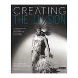 CREATING THE ILLUSION: A FASHIONABLE HISTORY