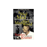 A MAD, MAD, MAD, MAD WORLD- A LIFE IN HOLLYWOOD