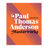 PAUL THOMAS ANDERSON: MASTERWORKS